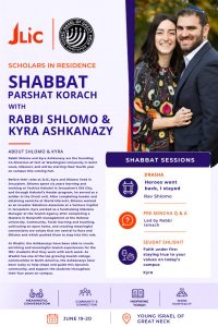 Rabbi Shlomo and Kyra Ashkanazy Co-Directors of JLIC at Washington University in St. Louis. On June 19-20, 2026, came to Young Israel of Great Neck as the scholars-in-residence.